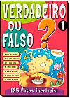 Capa do livro Verdadeiro Ou Falso N� 1, Impala Brasil Editores
