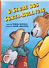 Capa do livro Clube dos Corta-Bullying, O, Teresa Bateman