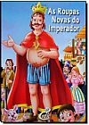Capa do livro Roupas Novas do Imperador, As: Coleção Meus Clássicos Favoritos, Editora Cedic