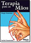 Capa do livro Terapia Para as M�os, Birgit Schroder