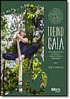 Capa do livro Treino Gaia: Uma Forma Natural de Produzir, Pensar e Respirar o Movimento, H�rica Sanfelice
