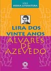 Capa do livro Série Nossa Literatura - Lira dos Vinte Anos, Álvares de Azevedo