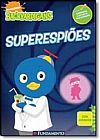 Capa do livro Superespiões - Coleção Backyardigans, Alison Inches