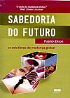 Capa do livro SABEDORIA DO FUTURO, Patrick Dixon