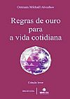 Capa do livro Regras de ouro para a vida cotidiana, Omraan Mikhael Aivanhov