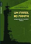 Capa do livro Um farol no pampa (edição de bolso), Leticia Wierzchowski