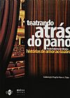 Capa do livro Teatrando Atras do Pano: Historias de Amor ao Teatro, Paulo Roberto de Oliveira