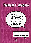 Capa do livro Uso De Historias No Ambiente De Trabalho, Terrence L. Gargiulo
