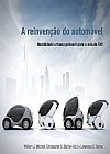 Capa do livro A reinvenção do automóvel, William J. Christopher E.; Mitchell