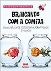 Capa do livro Brincando com a comida, Vanessa Dualib