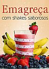 Capa do livro EMAGRECA COM SHAKES SABOROSOS, Varios