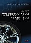 Capa do livro Gest�o de concession�rios de ve�culos, Valdner Carlos Alberto; Papa