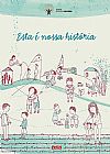 Capa do livro Esta é a nossa história, Organização Instituto Fazendo história