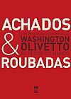 Capa do livro Achados e roubadas, Washington Olivetto