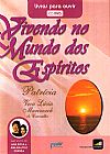Capa do livro Vivendo No Mundo Dos Espiritos Audiolivro, VERA LÚCIA DE CARVALHO