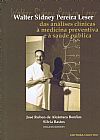 Capa do livro Walter Sidney Pereira Leser, S�lvia Jos� Rubens de Alc�ntara; Bastos