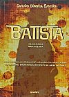 Capa do livro Batista, Carlos Correia Santos