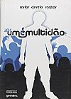 Capa do livro � Multid�o, Um, Carlos Correia Santos