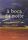 Capa do livro Boca da Noite, A, Airton Souza