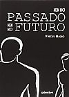 Capa do livro Nem no Passado Nem no Futuro, Vinicius Magno