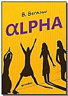 Capa do livro Alpha, B. Bernsau