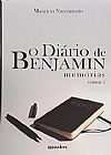 Capa do livro Diário de Benjamin, O: Memórias, Maurício Nascimento