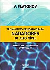 Capa do livro Treinamento Desportivo Para Nadadores de Alto Nivel, Vladimir Platonov