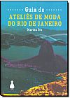 Capa do livro Guia de Ateliês de Moda do Rio de Janeiro, Marina Ivo