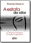 Capa do livro Estafa do Ator, A, Thomaz Wood Júnior