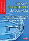 Capa do livro Apague o cigarro da sua vida, Dra Cammille; Dra Maria Stela; Dr Sergio