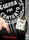 Capa do livro Guerra Por Contrato: Relatos de um Soldado de Aluguel - Audiolivro, James Ashcroft