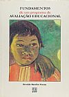 Capa do livro Fundamentos de Um Programa de Avaliação Educacional, Heraldo Marelim Vianna