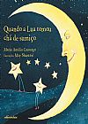 Capa do livro Quando a Lua Tomou Chá de Sumiço, Maria Amália Camargo