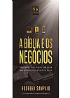 Capa do livro A B�blia e os Neg�cios, Rodrigo Sampaio