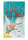 Capa do livro Volar con los pies en el suelo, C. Lamas Malaquias