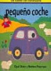 Capa do livro Peque�o Coche - Un Cuento con Movimiento, Betina Paterson Opan Dunn,