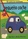 Capa do livro Peque�o Coche - Un Cuento con Movimiento, Betina Paterson Opan Dunn,