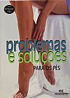 Capa do livro Problemas E Solucoes Para Os Pes, Varios