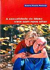 Capa do livro A sexualidade do idoso vista com novo olhar, Alda da Anunciação Cosme Puerto; Machado