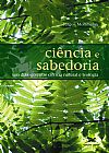 Capa do livro Ci�ncia e sabedoria - Um di�logo entre ci�ncia natural e teologia, J�rgen Moltmann