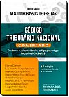 Capa do livro Código Tributário Nacional Comentado: Doutrina e Jurisprudência, Artigo Por Artigo, Inclusive Icms e Iss, Vladimir Passos de Freitas