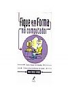 Capa do livro Fique em forma no computador, Dieter - Hans Kempf