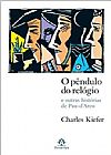 Capa do livro O pêndulo do relógio, Charles Kiefer