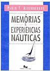 Capa do livro Memorias E Experiencias Nauticas, Paulo F. Albuquerque