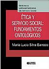 Capa do livro Etica e Serviço Social: Fundamentos Ontologicos, BARROCO