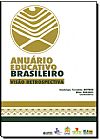 Capa do livro Anuário Educativo Brasileiro: Visão Retrospectiva, Guadelupe Teresinha Bertussi