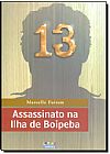 Capa do livro Assassinato na Ilha de Boipeba - Cole��o Astrol�bio, Marcello Fuitem