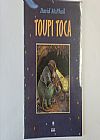 Capa do livro TOUPI TOCA, MCPHAIL MCPHAIL