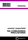 Capa do livro Na Cinel�ndia paulistana, Anatol Rosenfeld