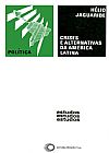 Capa do livro Crises e alternativas da Am�rica Latina, Helio Jaguaribe